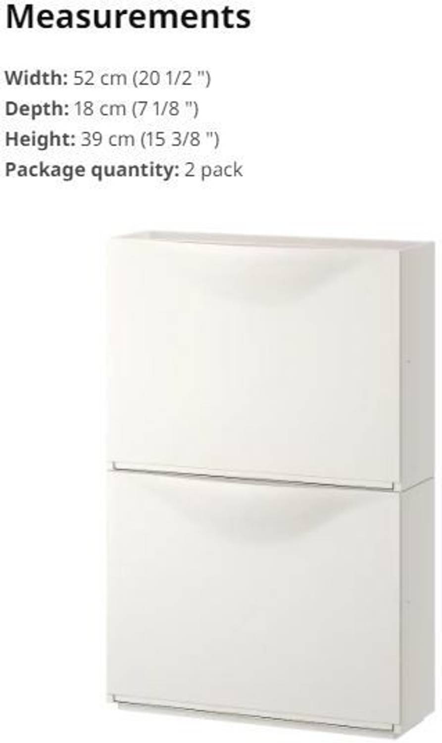 IKEA TRONES Shoe cabinet/storage, 52x18x39 cm Pack Of 2 (WHITE