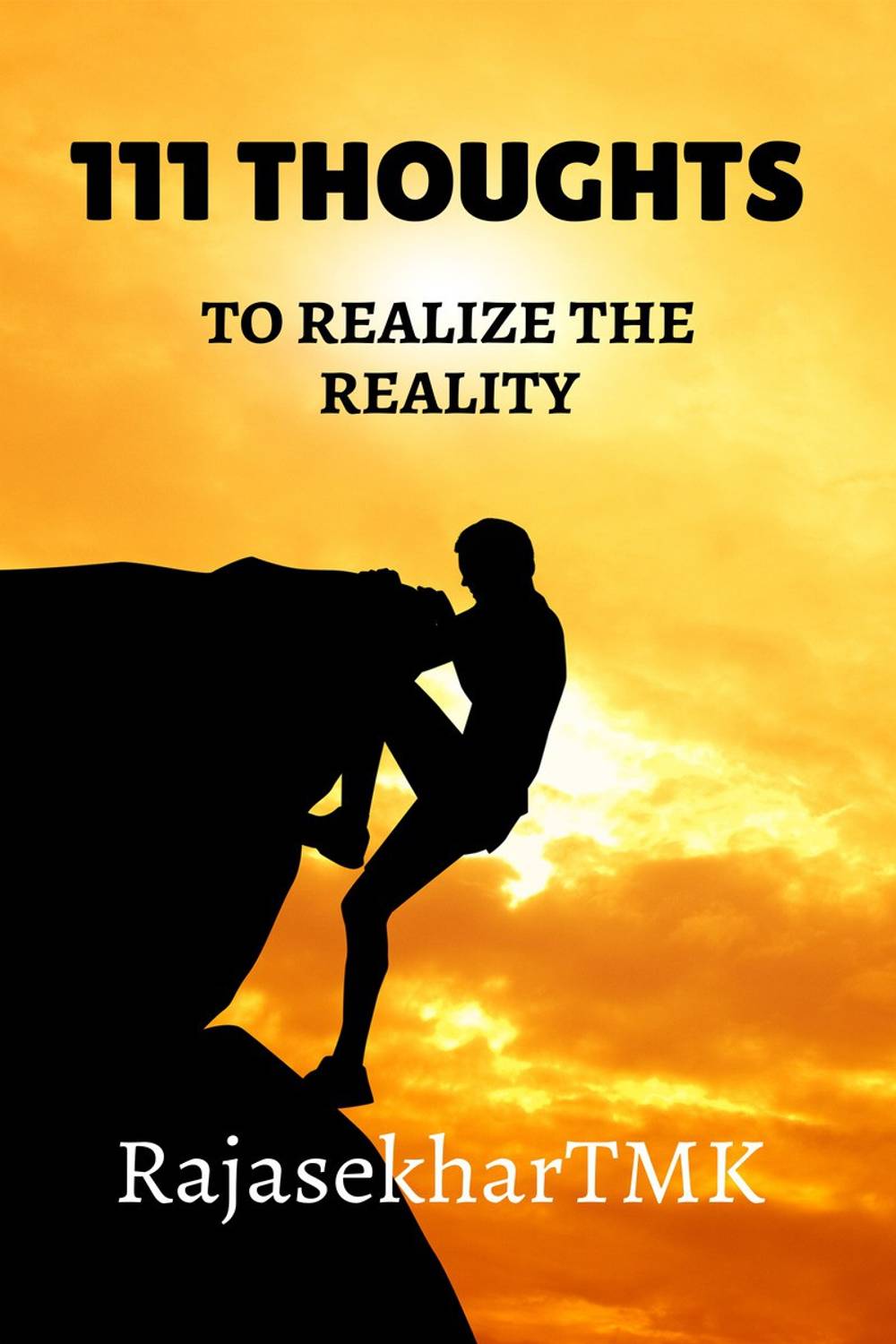 111 Thoughts to realize the reality
