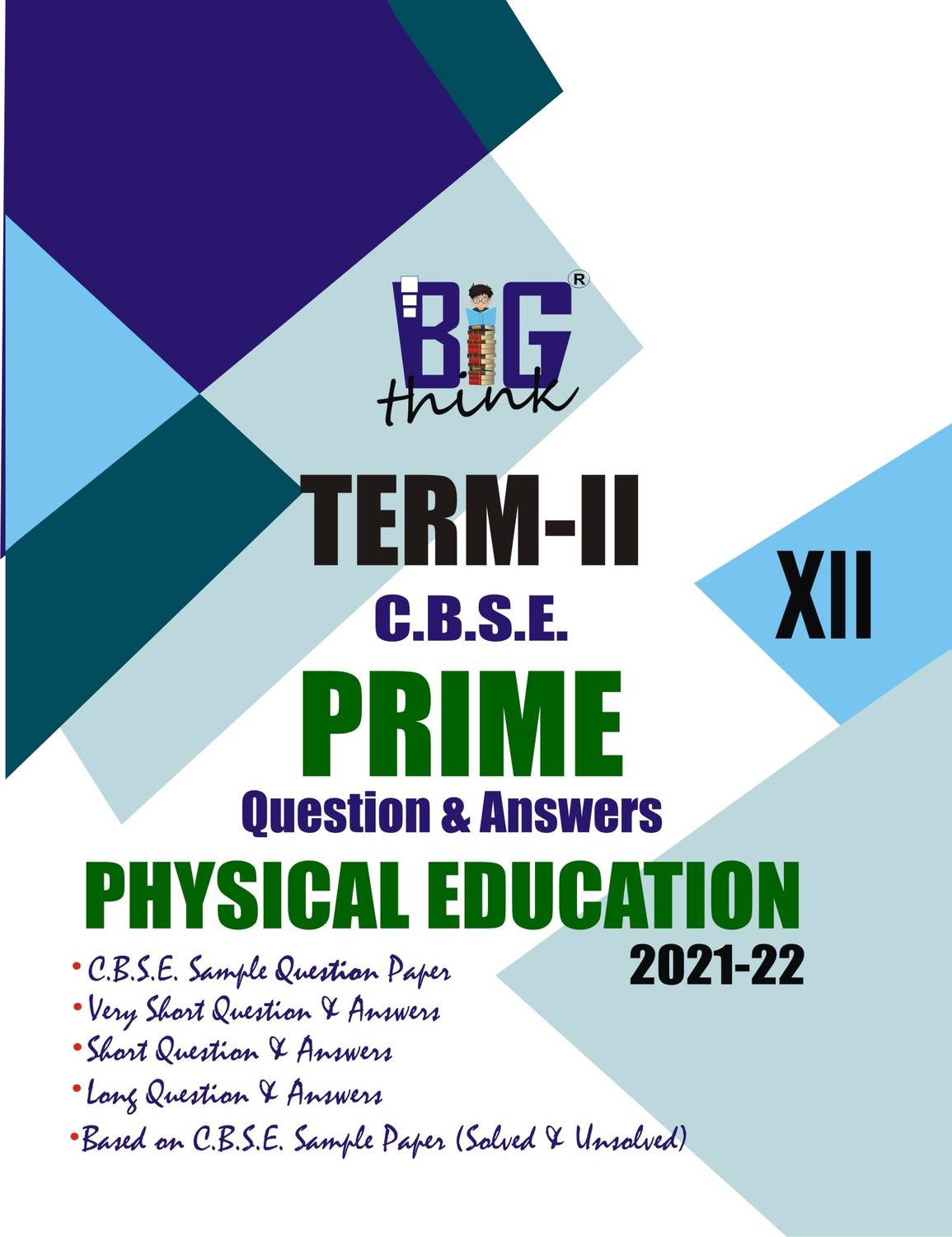 BIG THINK PRIME QUESTION & ANSWERS PHYSICAL EDUCATION 2ND TERM CLASS 12TH ENGLISH MEDIUM 2022