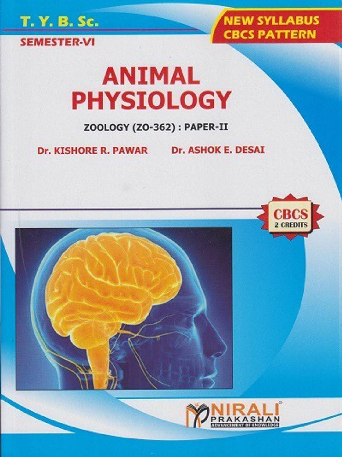 ANIMAL PHYSIOLOGY : Zoology (ZO-362) Paper 2 (TYBSc Semester 6)