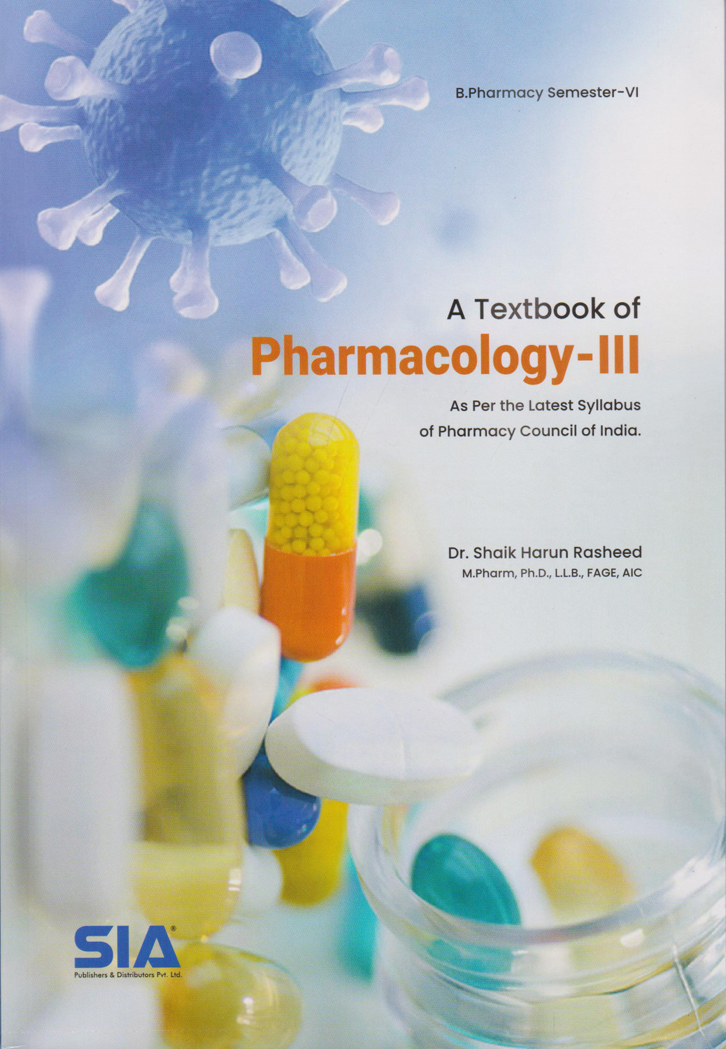 Image of A Textbook Of Pharmacology-III, B.Pharmacy VI-Semester, As Per The Syllabus Of Pharmacy Council Of India, 2020 Edition