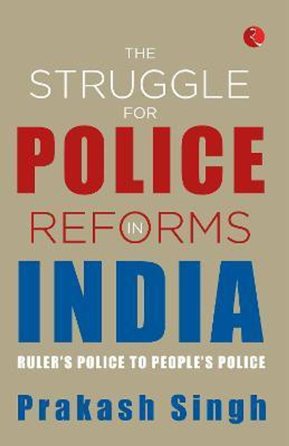 Image of The struggle for police reforms in India