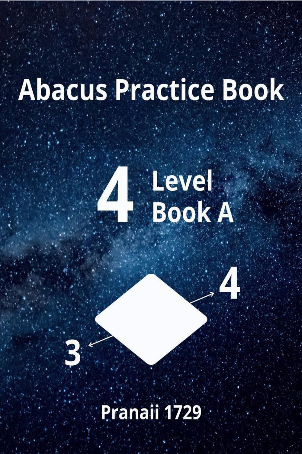Abacus Practice Book - Level 4 Book A
