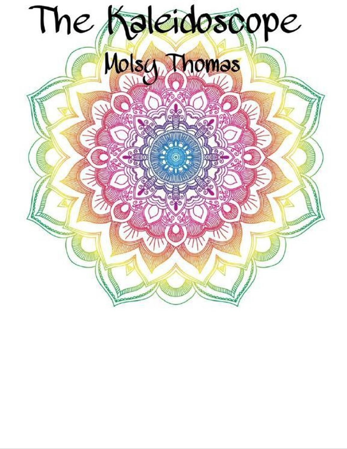 The Kaleidoscope: Buy The Kaleidoscope by Molsy Thomas at Low
