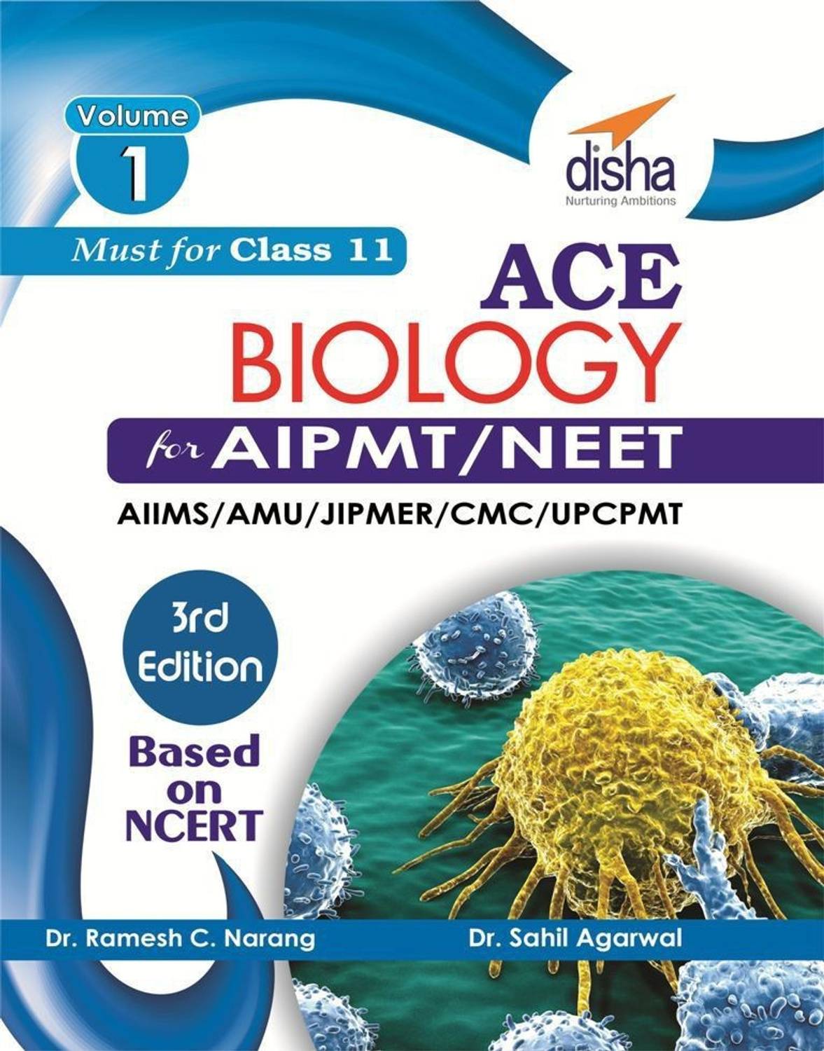 ACE Biology for NEET/ AIPMT/ AIIMS Medical Entrance Exam Vol. 1 (class 11) 3rd Edition