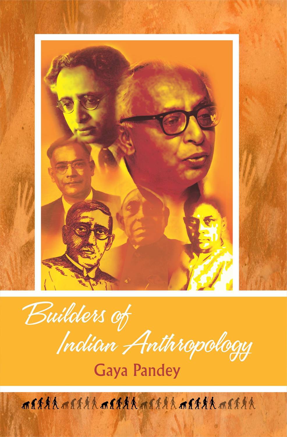 Builders of Indian Anthropology