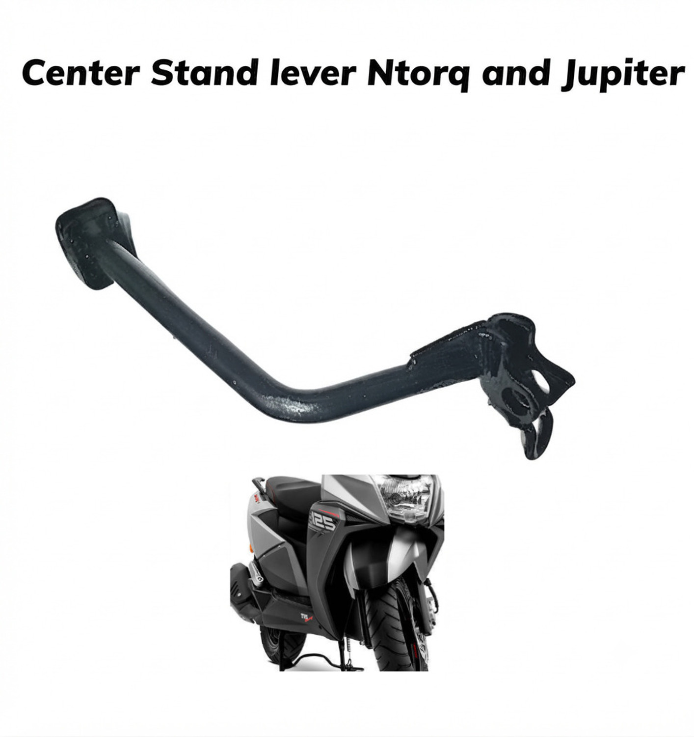 Image of VKHAS Main Stand Killi /Lever for Ntorq and Jupitor, 125 metal Made In India Centre Stand