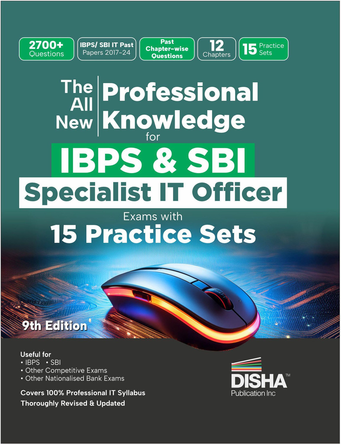 Image of Disha The All New Professional Knowledge for IBPS & SBI Specialist IT Officer Bank Exams with PYQs & 15 Practice Sets 9th Edition