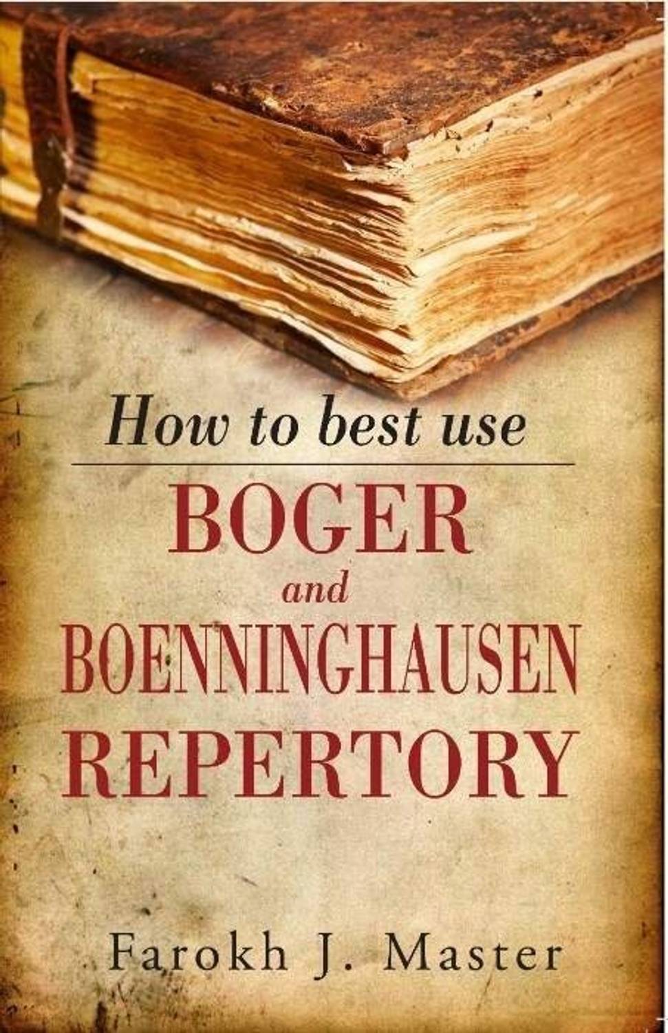 How to Best Use Boger & Boenninghausen Repertory