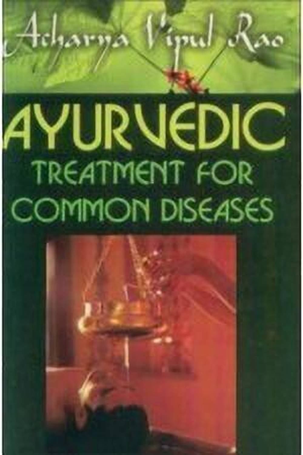 Ayurvedic Treatment for Common Diseases