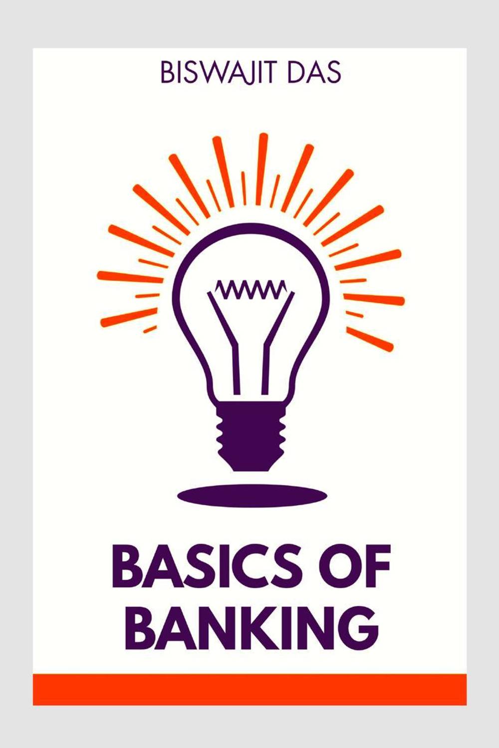 BASICS OF BANKING