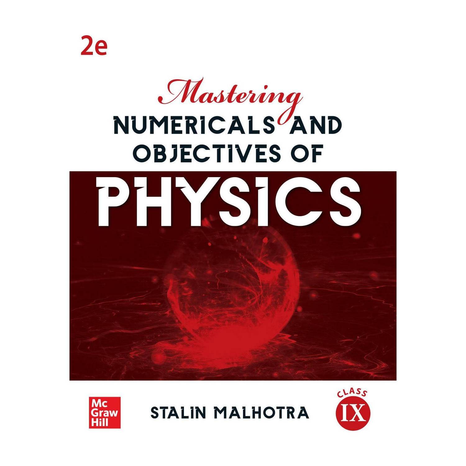 Mastering Numericals and Objectives of Physics for Class Ix