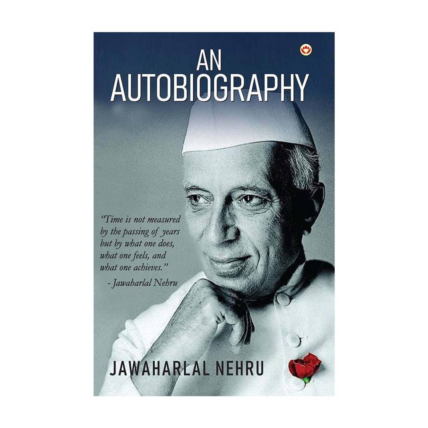 An Autobiography : Jawaharlal Nehru (Edition2024)