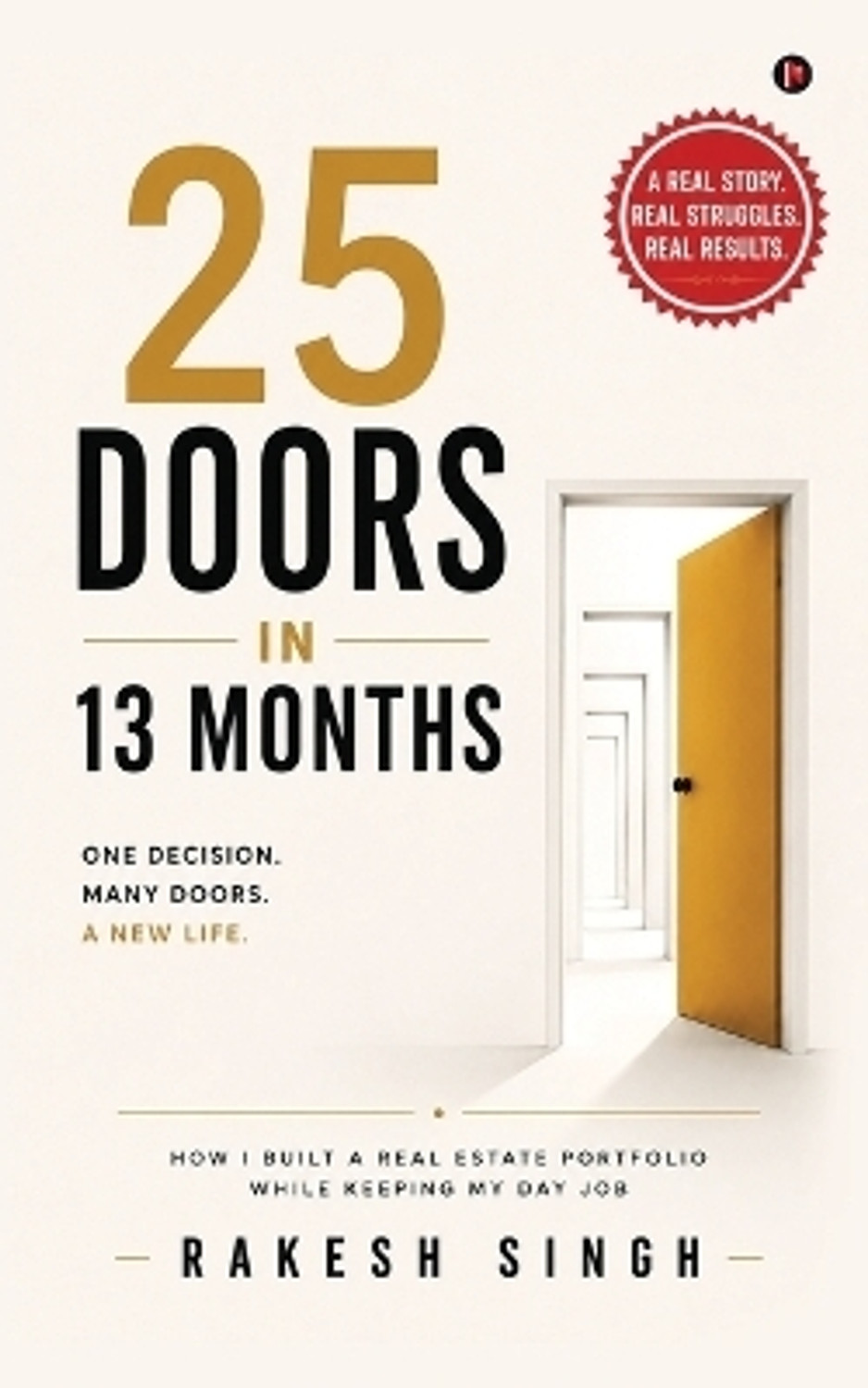 Image of Notion Press 25 Doors in 13 Months (English, Paperback, Rakesh Singh)