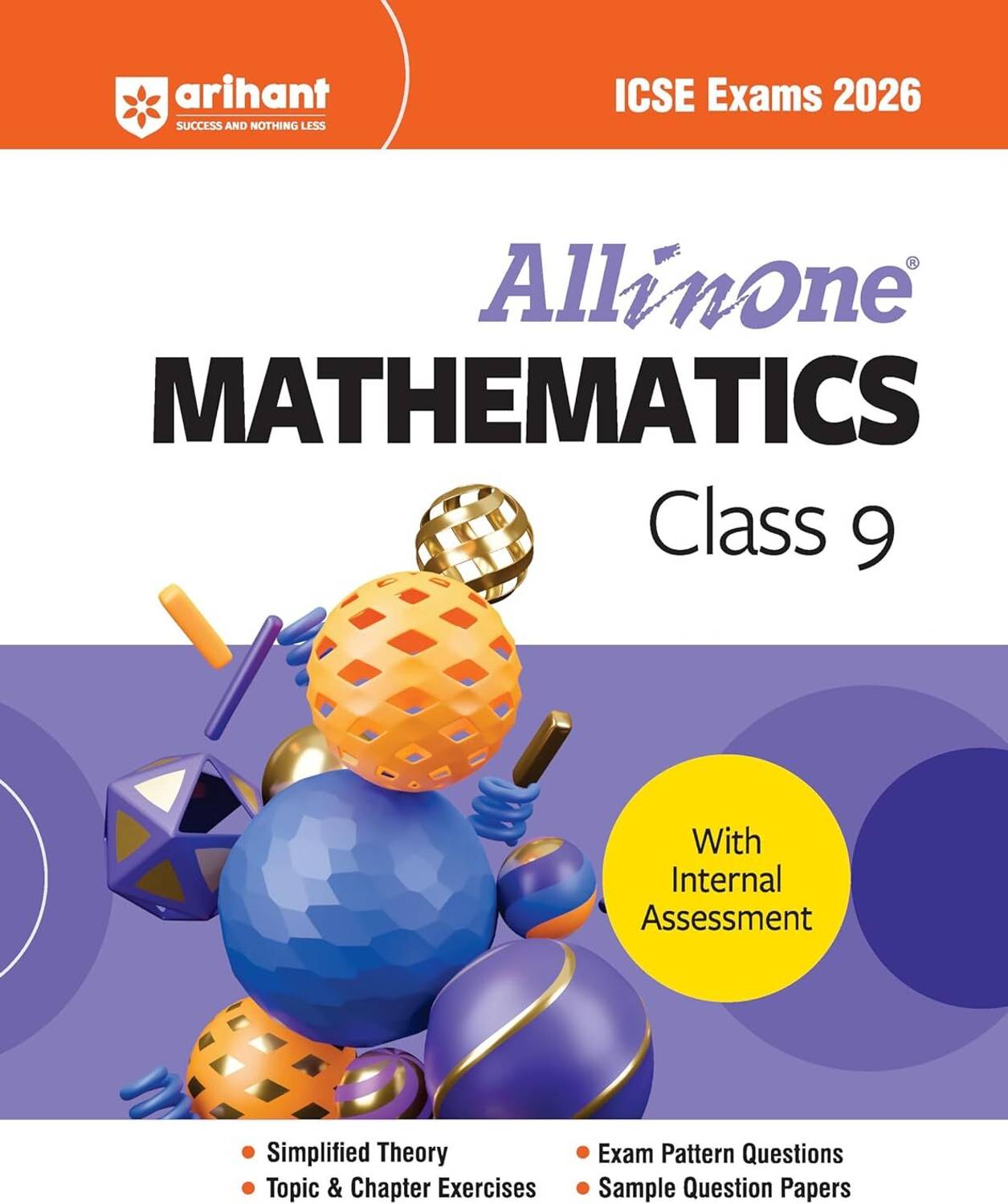 (Old Edition) Arihant All in one Mathematics Class 9 for ICSE Exams 2026 With Simplified Theory, Topic & Chapter Exercises,