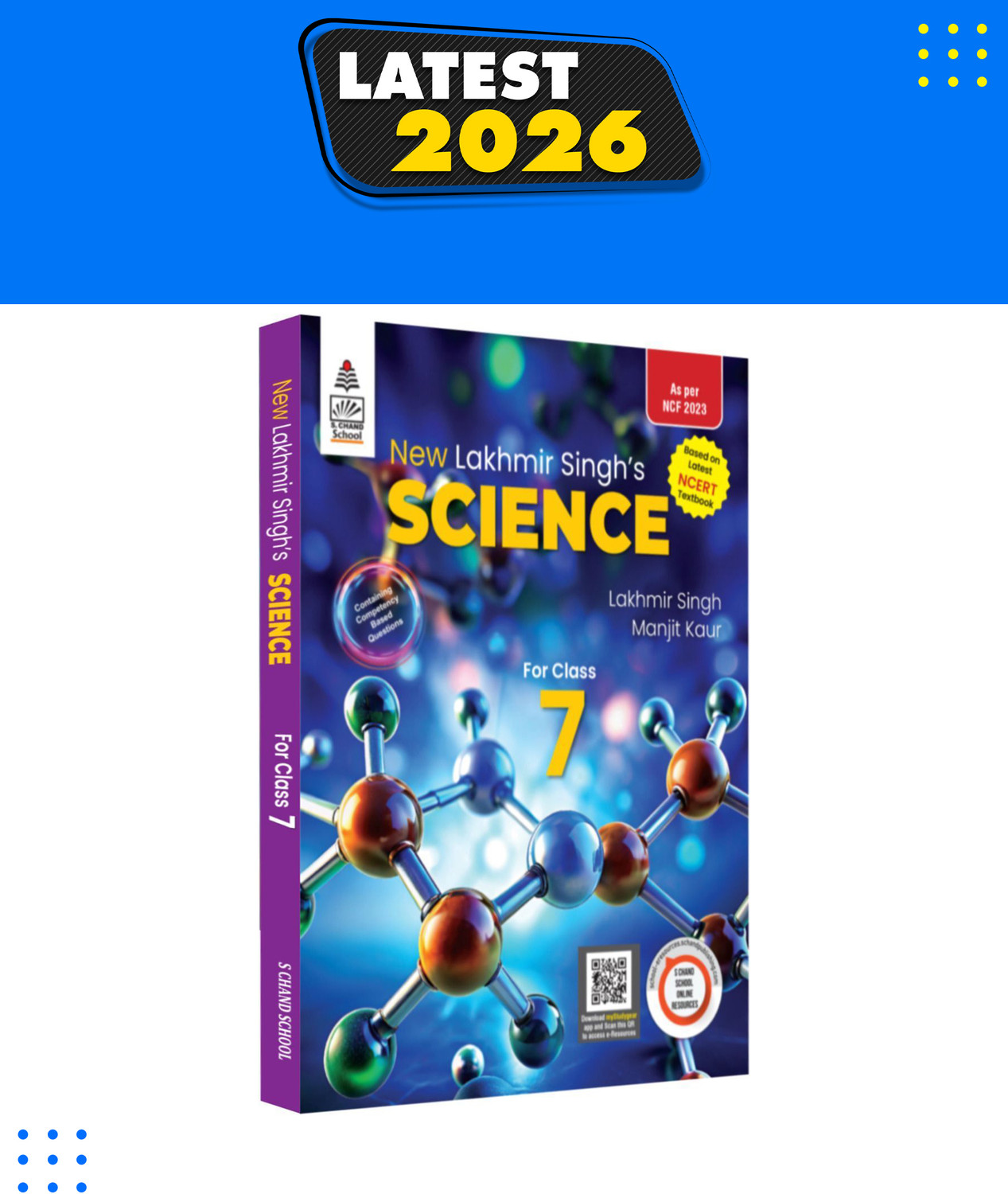 Image of New Lakhmir Singh's Science for Class 7th (2025 - 2026) - NCERT Book As Per NCF 2023 | Competency Based Questions | Objective & Subjective Type Questions | MCQs | Skills Creativity & Activities - S Chand School Book