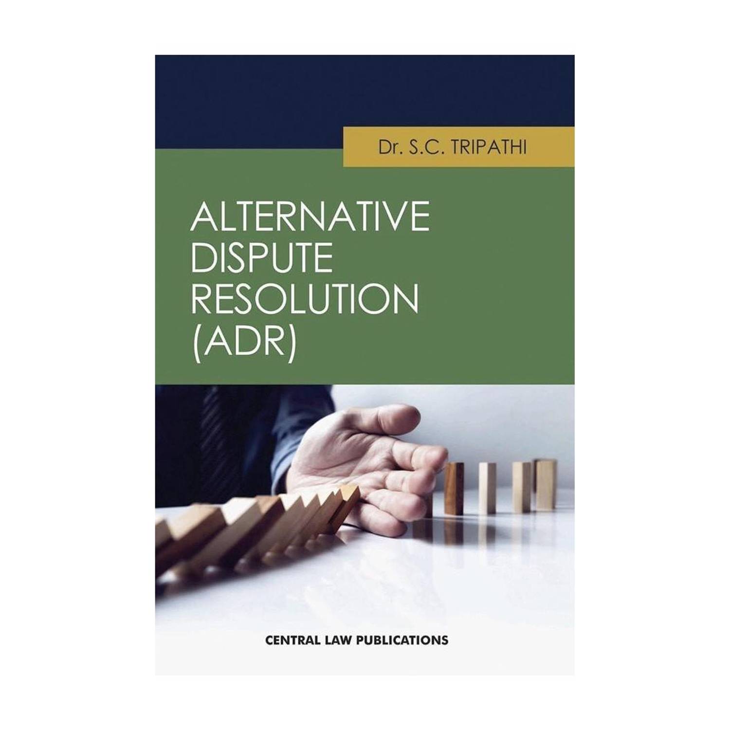 Alternative Dispute Resolution (ADR)
