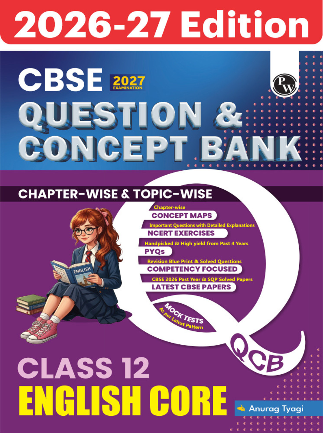Image of PW CBSE Question & Concept Bank Class 12 English Core 2027 Chapterwise & Topicwise | NCERT Exemplar Concept Maps PYQs Mock Test 50% Competency Based Questions