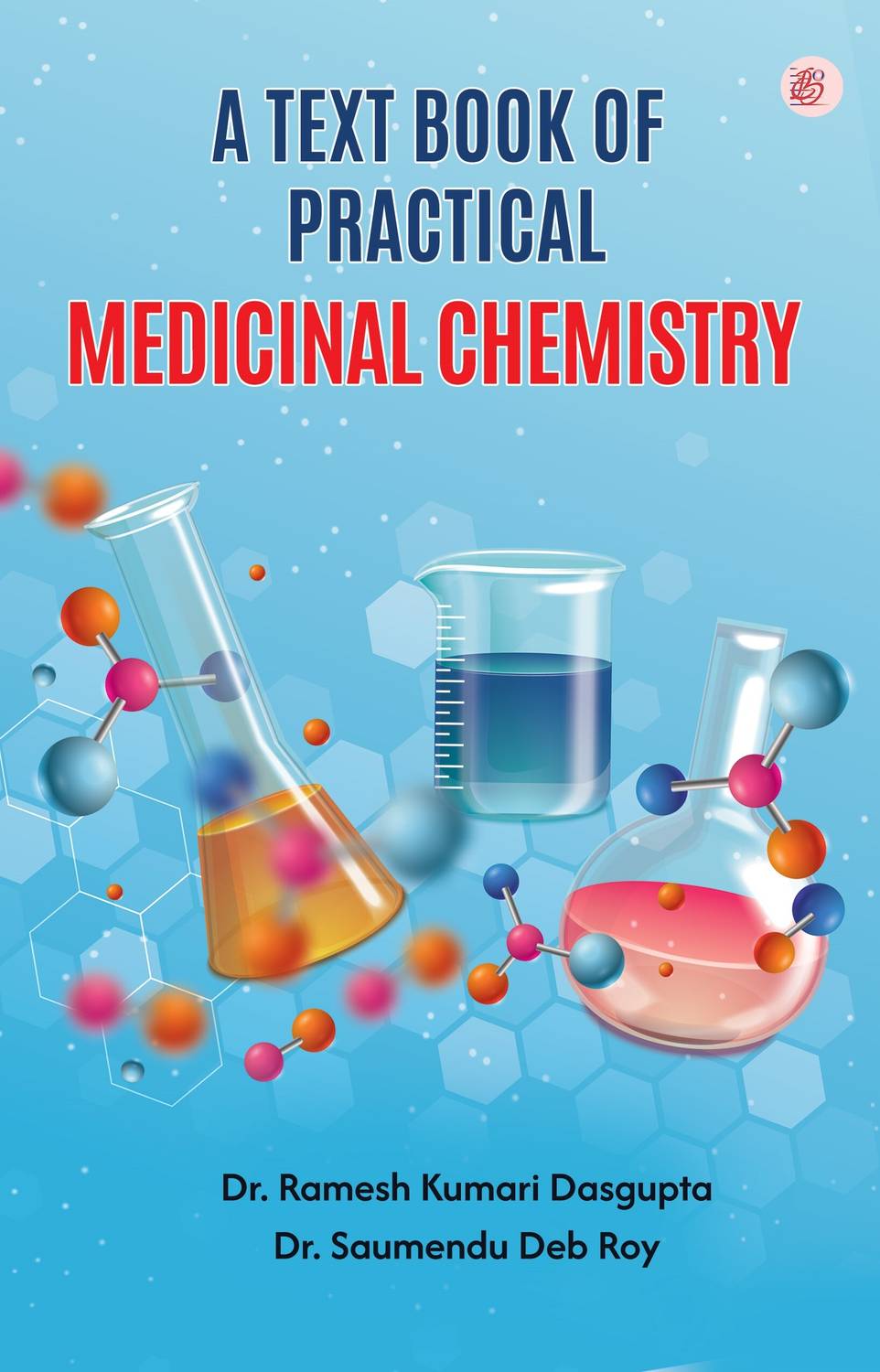 A Text Book of Practical Medicinal Chemistry: Buy A Text Book of