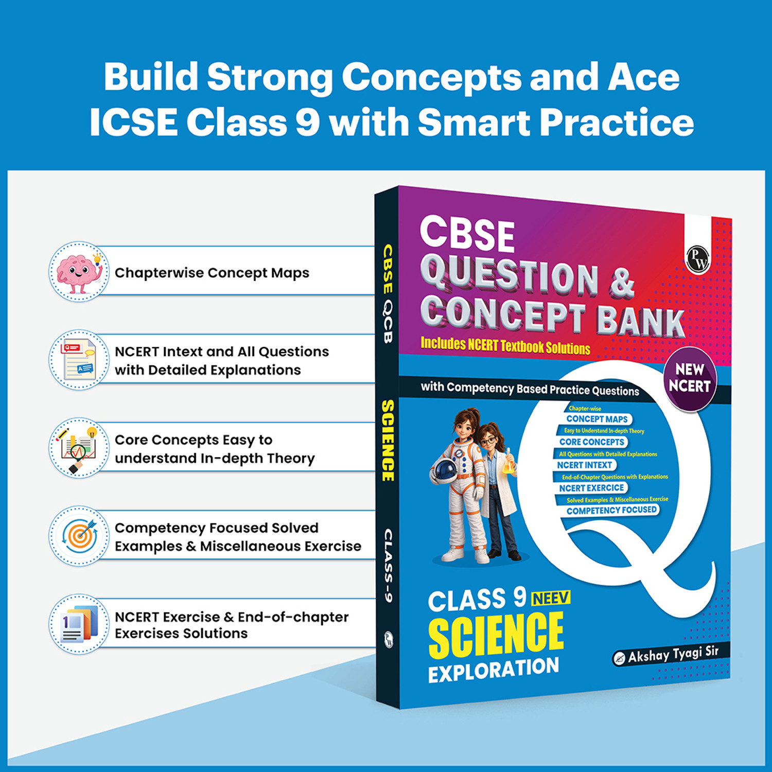 Image of PW CBSE Class 9 Science New NCERT 2026-27 (Exploration) Question and Concept Bank By Akshya Tyagi Sir