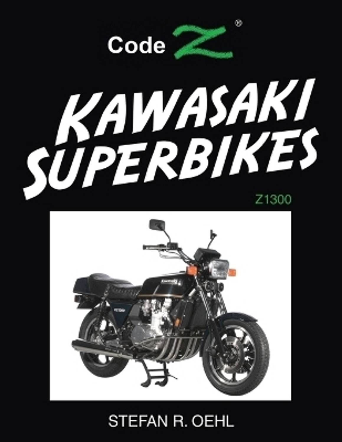 Kawasaki Superbikes: Buy Kawasaki Superbikes by Oehl Stefan R at