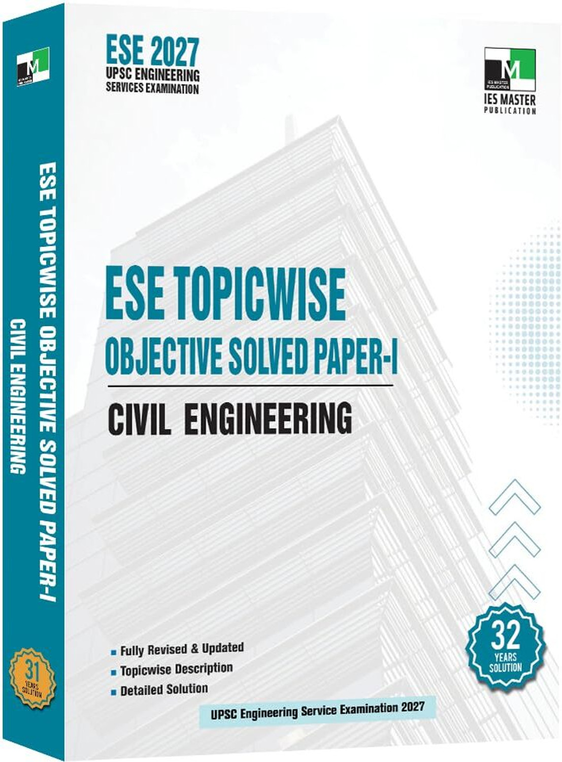 Image of ESE 2027 Prelims - Civil Engineering Topicwise Objective Solved Paper-I | UPSC Engineering Services Examination | Detailed Explanations with ... Analysis | 32 Years Solution (1985-2026)