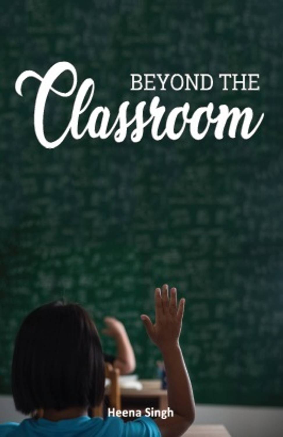 Beyond the Classroom