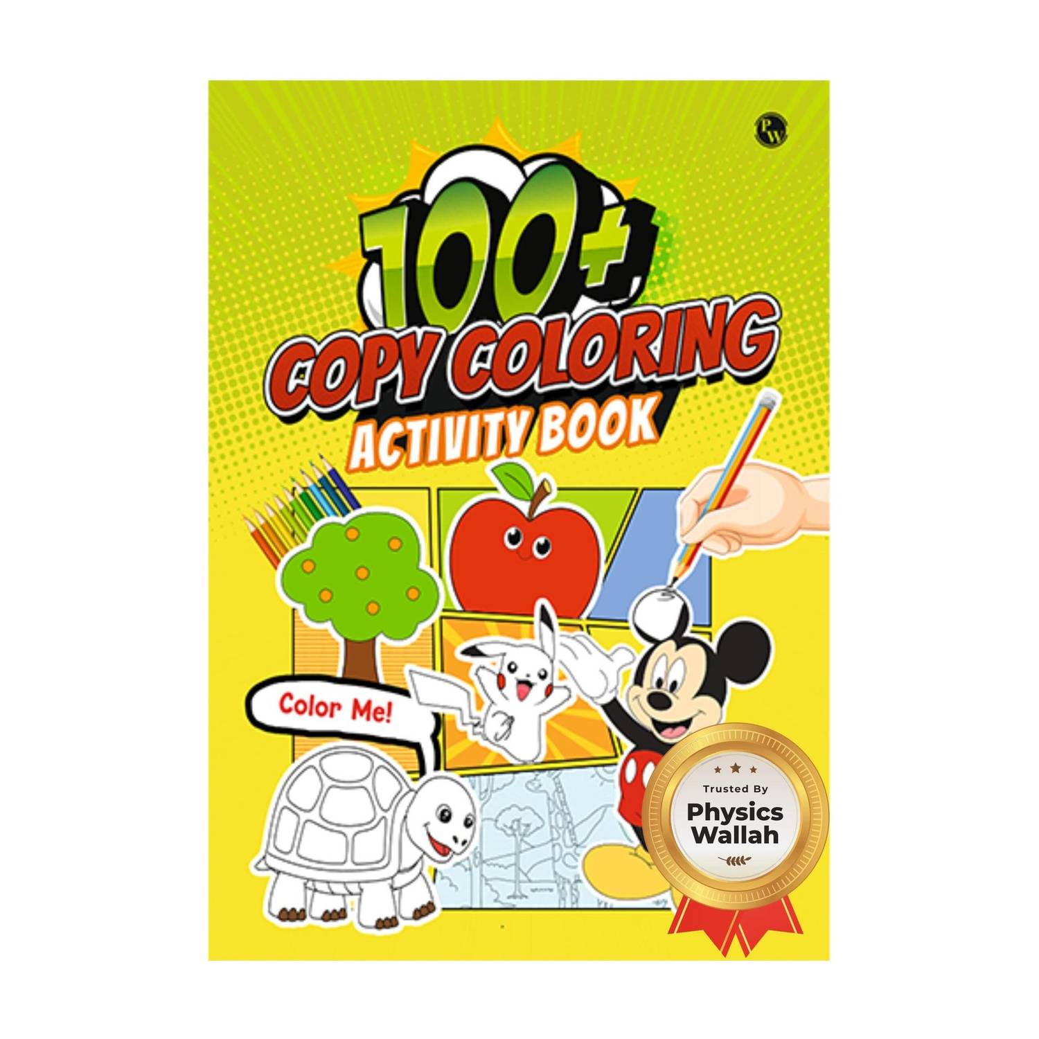 100+ Colouring Activity Book for Kids, Painting, Drawing and Coloring- 2-7 years