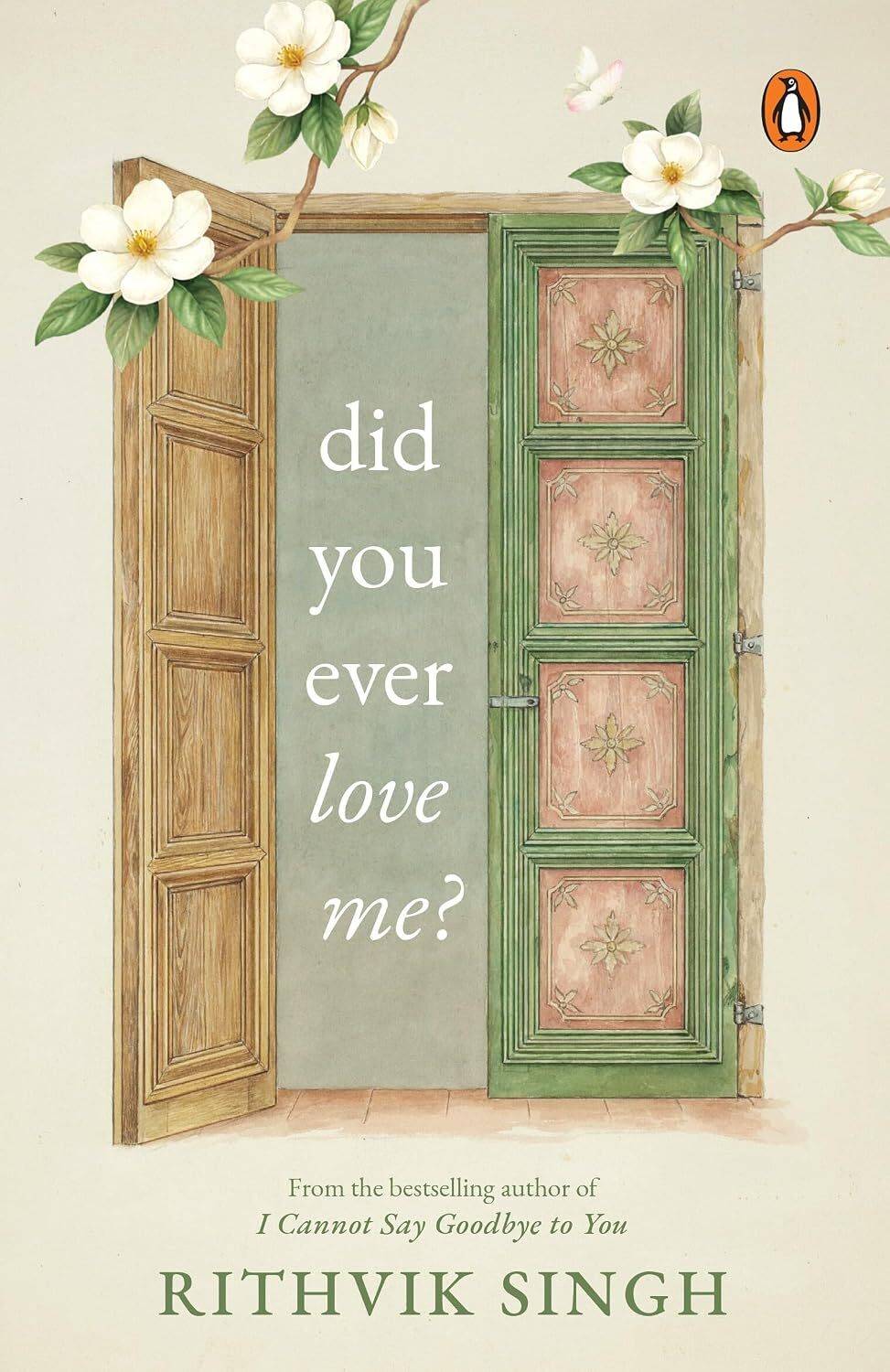 Did You Ever Love Me? by Rithvik (Penguin)