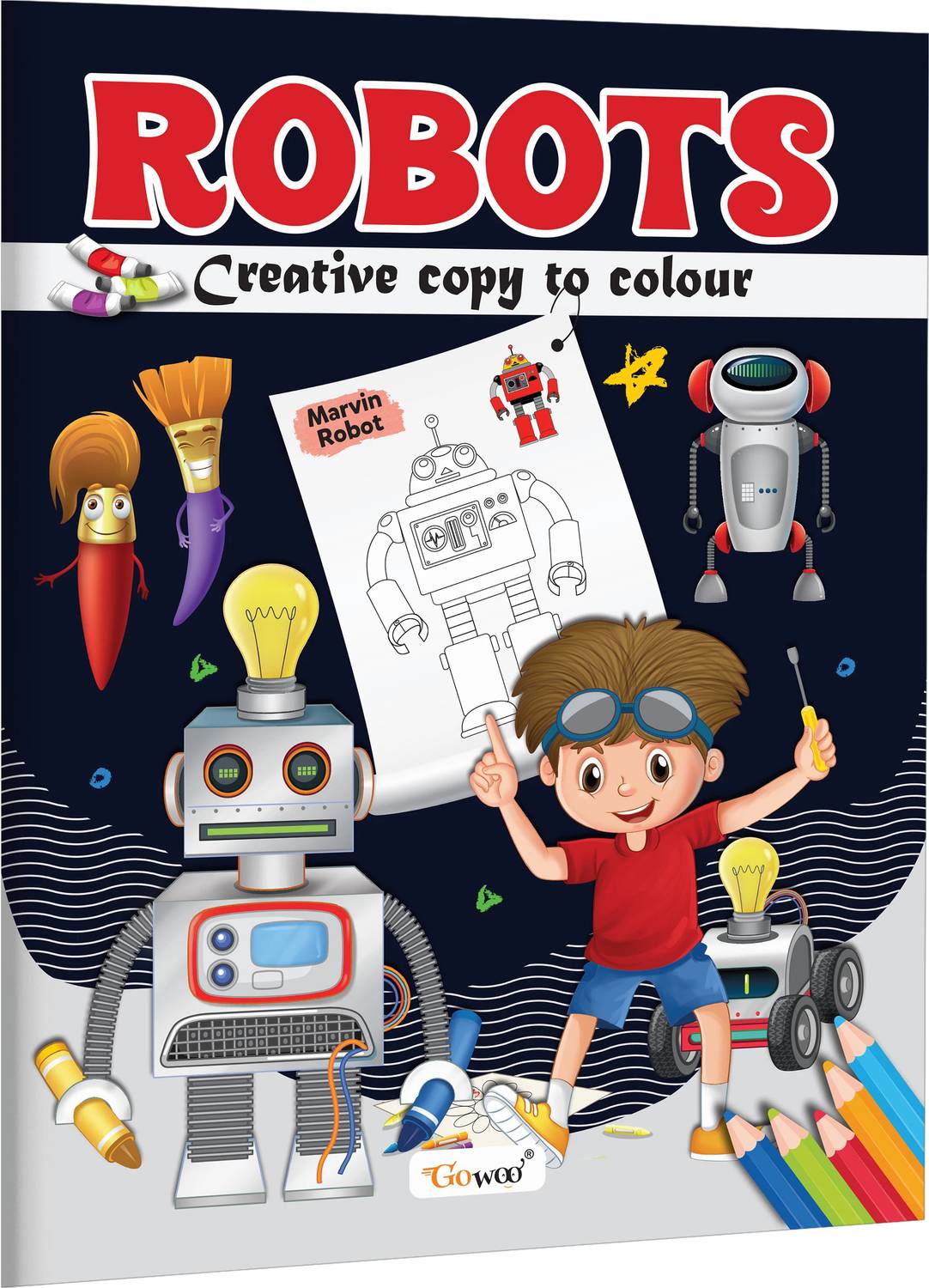 Robot-Creative Copy to Colour : Preschool Coloring Book for