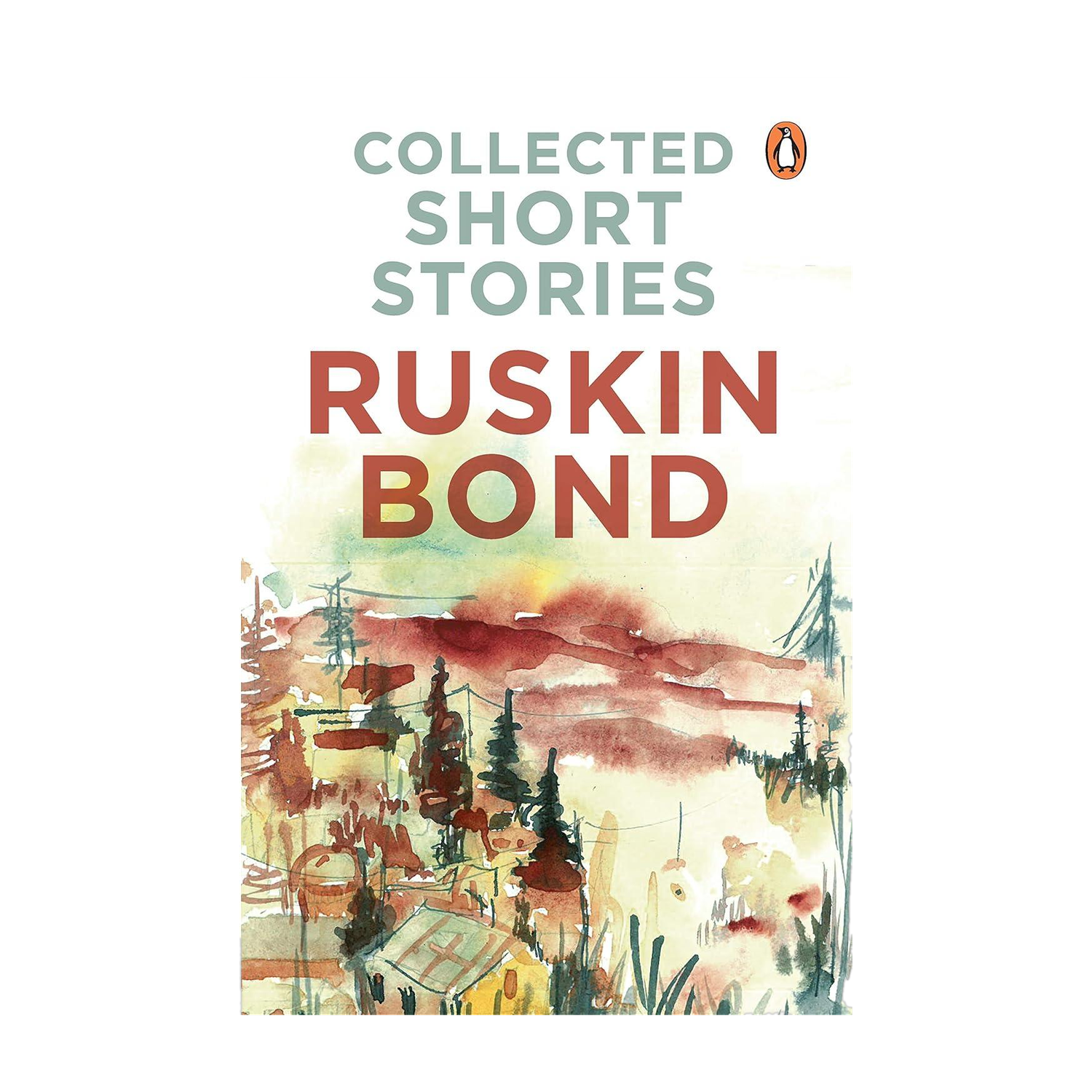 Collected Short Stories (70 brilliant short stories from A Face in Dark The Kitemaker The Tunnel The Room of Many Colours Dust on the Mountain and 'Times Stops at Shamli by Ruskin Bond)  - 70 brilliant short stories from A Face in Dark, The Kitemaker, The Tunnel, The Room of Many Colours, Dust on the Mountain and Time Stops at Shamli