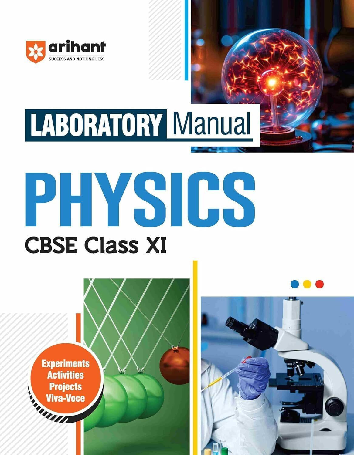 Image of Arihant Laboratory Manual Physics for CBSE Class XI (11th) | Complete Practical Book with Experiments, Viva Voce Questions & Answers | NCERT Compliant Lab Book