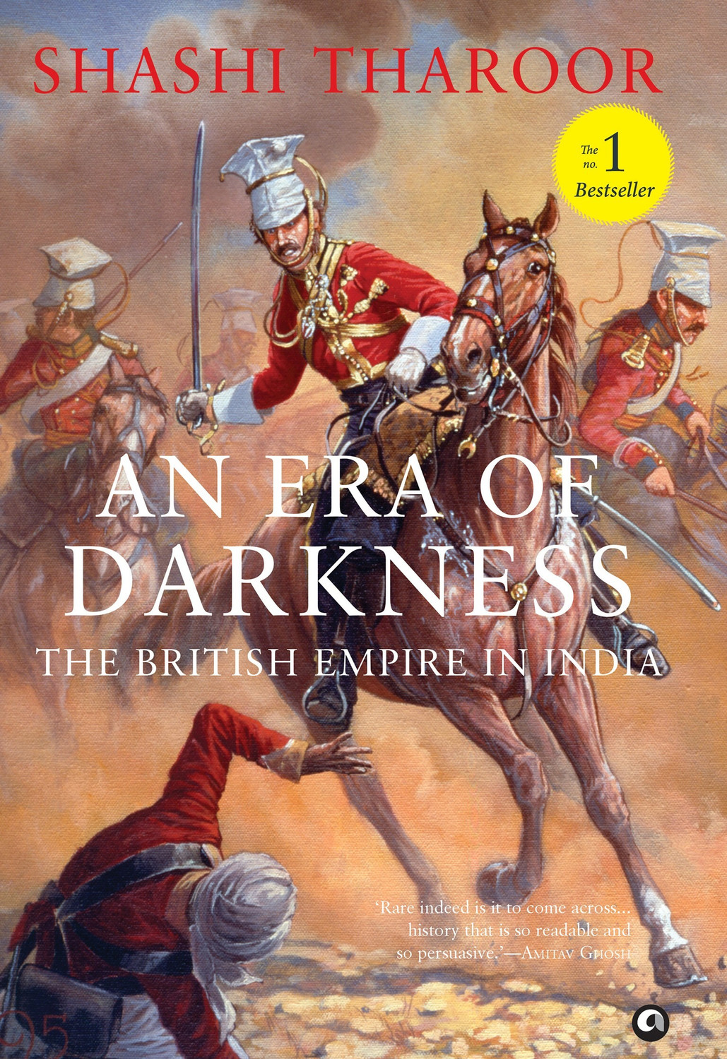 Image of An Era of Darkness - the ugly truth about british rule in india.