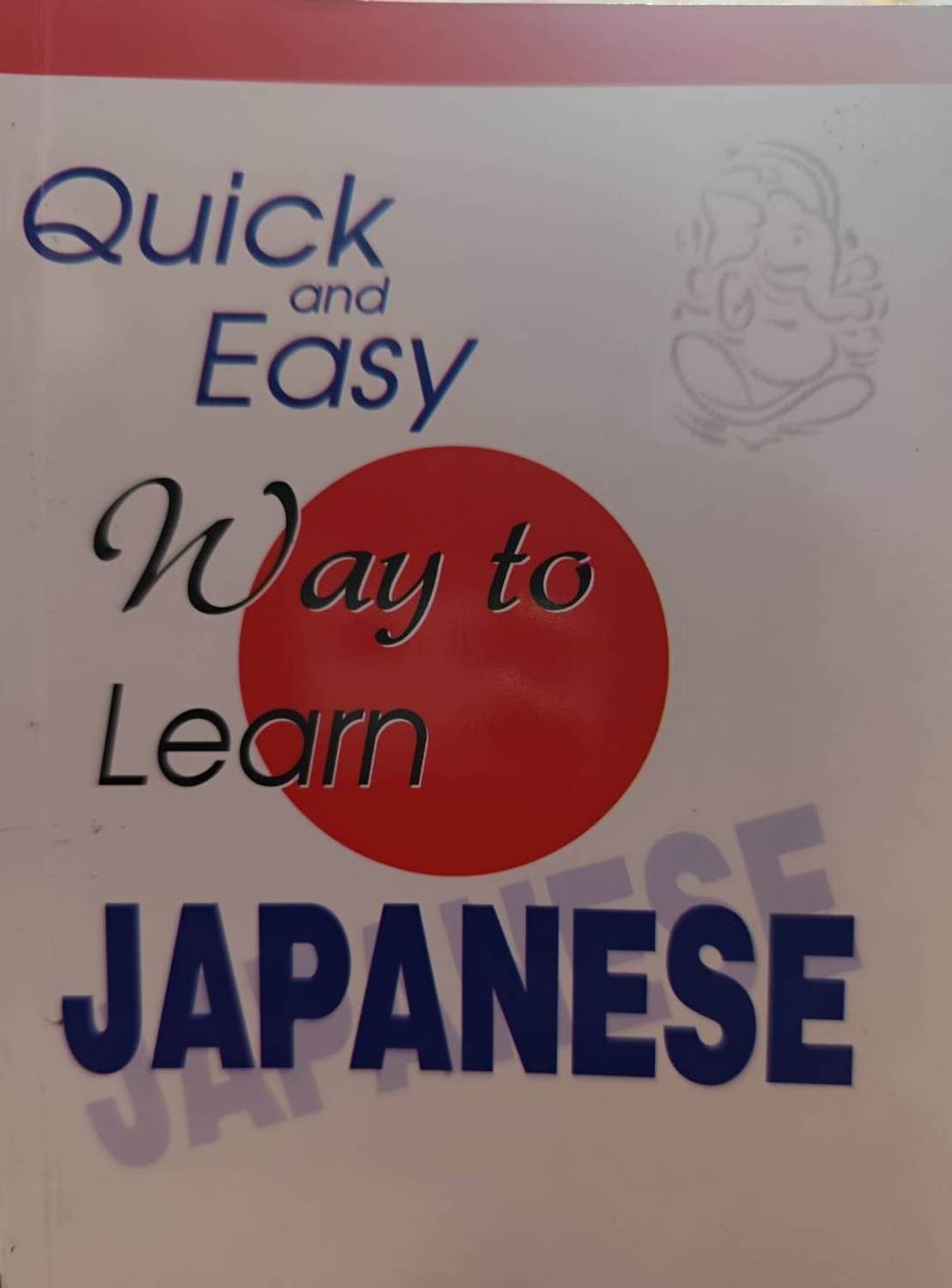 Qualis Quick and Easy Way to Learn Japanese 01 Edition - Image 1