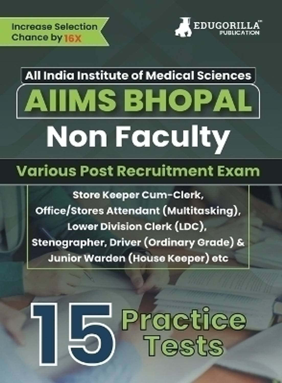 AIIMS Bhopal Non-Faculty Various Posts Recruitment Exam  - 2024 (English Edition) | 15 Practice Tests (1500+ Solved MCQs) with Free Access To Online Tests