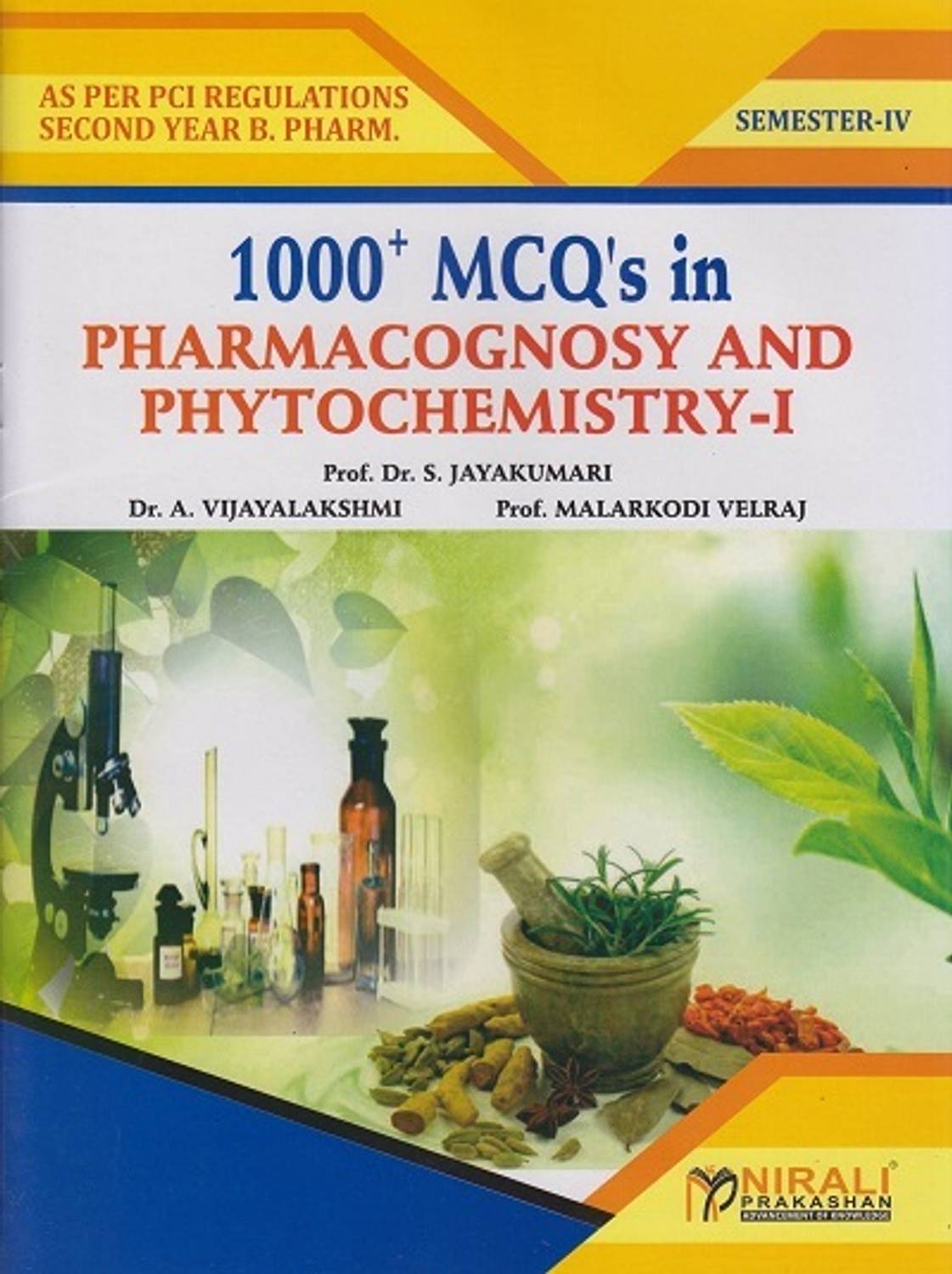 1000 MCQ's in Pharmacognosy and Phytochemistry-I (Edition-1)