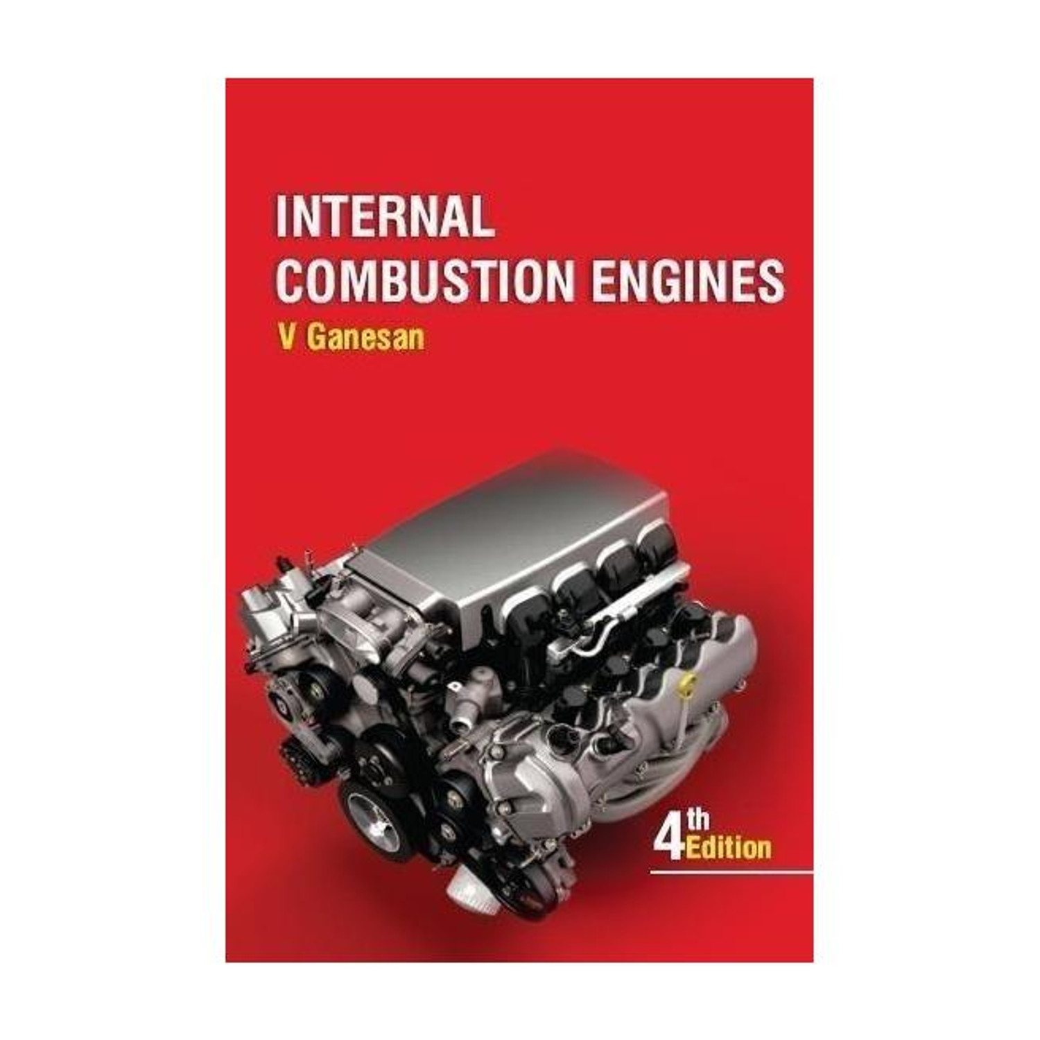 Image of McGraw-Hill Education - Europe Internal Combustion Engines 4th Edition (English, Paperback, Ganesan V.)