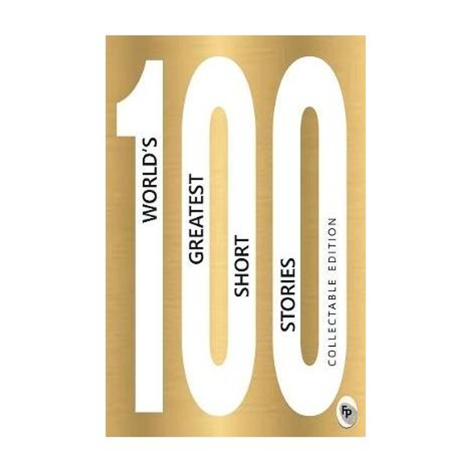 100 World's Greatest Short Stories
