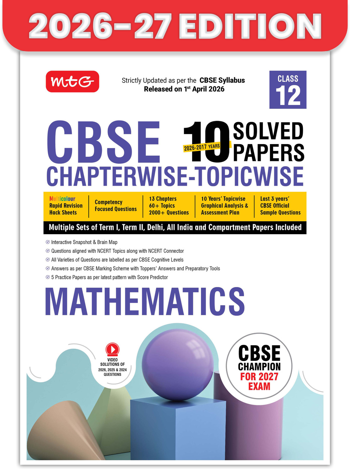 Image of MTG CBSE Class 12 PYQs Book | 10 Years (2026-2017) Chapterwise Topicwise Solved Papers Class 12 Mathematics - CBSE Champion For 2027 Exam | Free Video Solution of PYQs | CBSE Sample Papers (As Per Pattern)