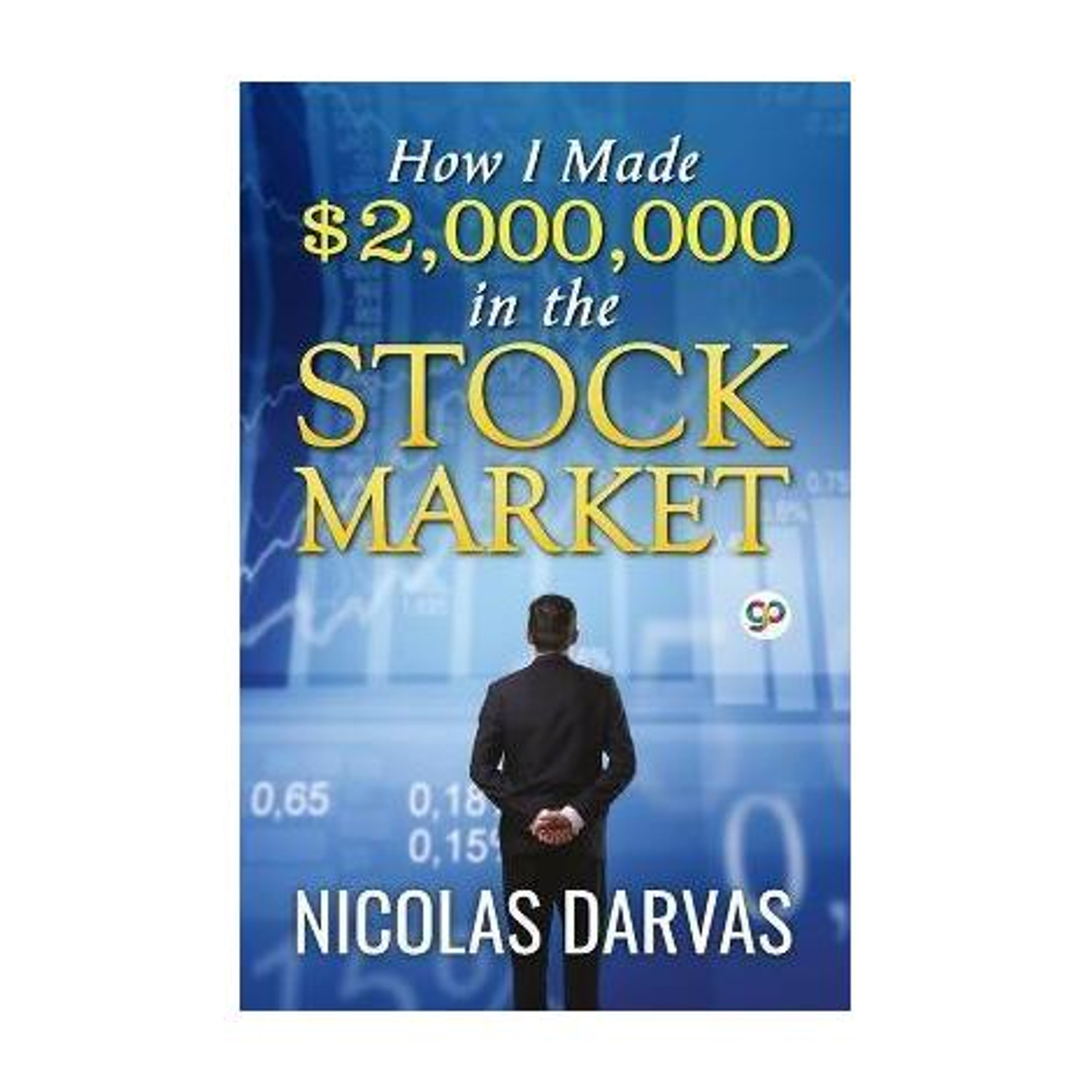 Image of How I Made $2,000,000 in the Stock Market