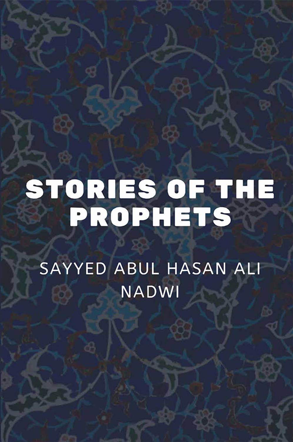 Dar UL Thaqafah Stories of the Prophets (English, Paperback, Nadw