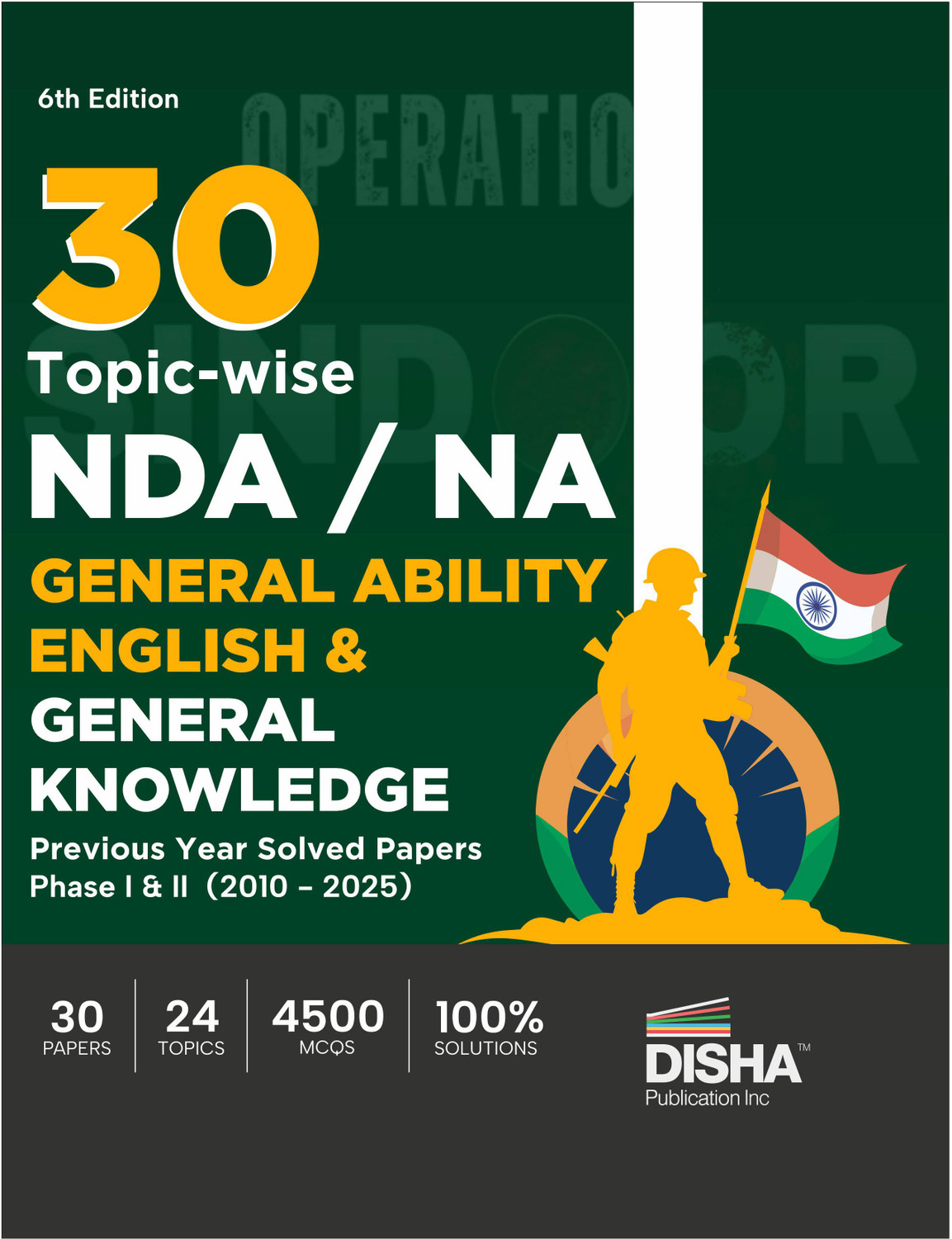 Image of Disha 30 Topic-wise NDA / NA General Ability Test English & General Knowledge Previous Year Solved Papers Phase I & II (2010 - 2025) 6th Edition | 16 Year Authentic Papers | 4500 MCQs