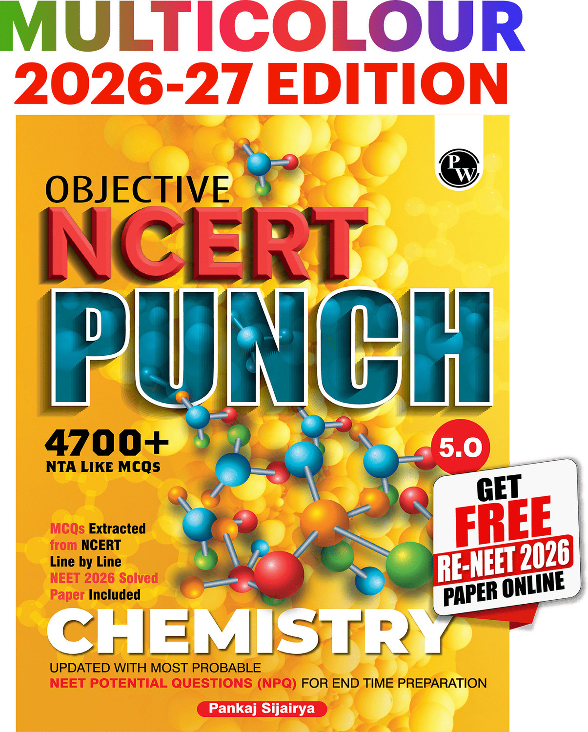 Image of PW Objective NCERT Punch 5.0 Chemistry For NEET 2027 By Pankaj Sijairya