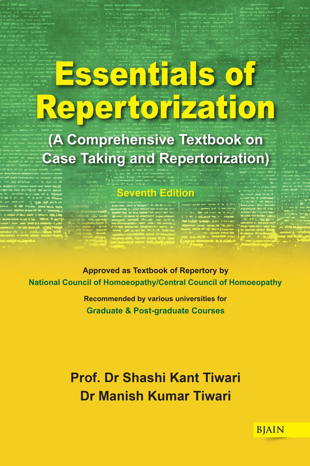 Image of Essentials of Repertorization - A Comprehensive Textbook on Case Taking (7th Ed) - Essentials of Repertorization - A comprehensive Textbook on Case Taking and Repertorization (Seventh Edition 7th Edition