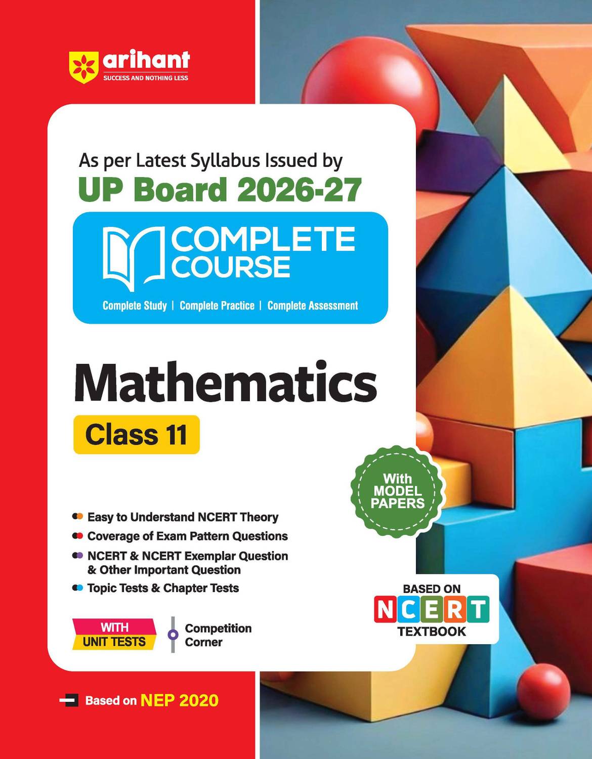 Arihant UP Board 2026-27 Complete Course Mathematics Class 11 | Based on NCERT Textbook | NEP 2020 | Chapter Tests, Topic Tests and Model Papers | English Medium