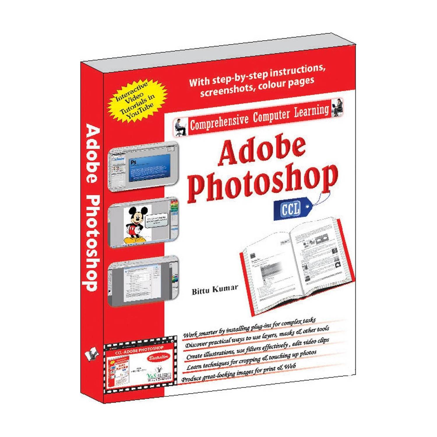Adobe Photoshop (With Youtube AV): A Practical Guide to Creative Image Editing and Design  - A Practical Guide to Creative Image Editing and Design 1 Edition
