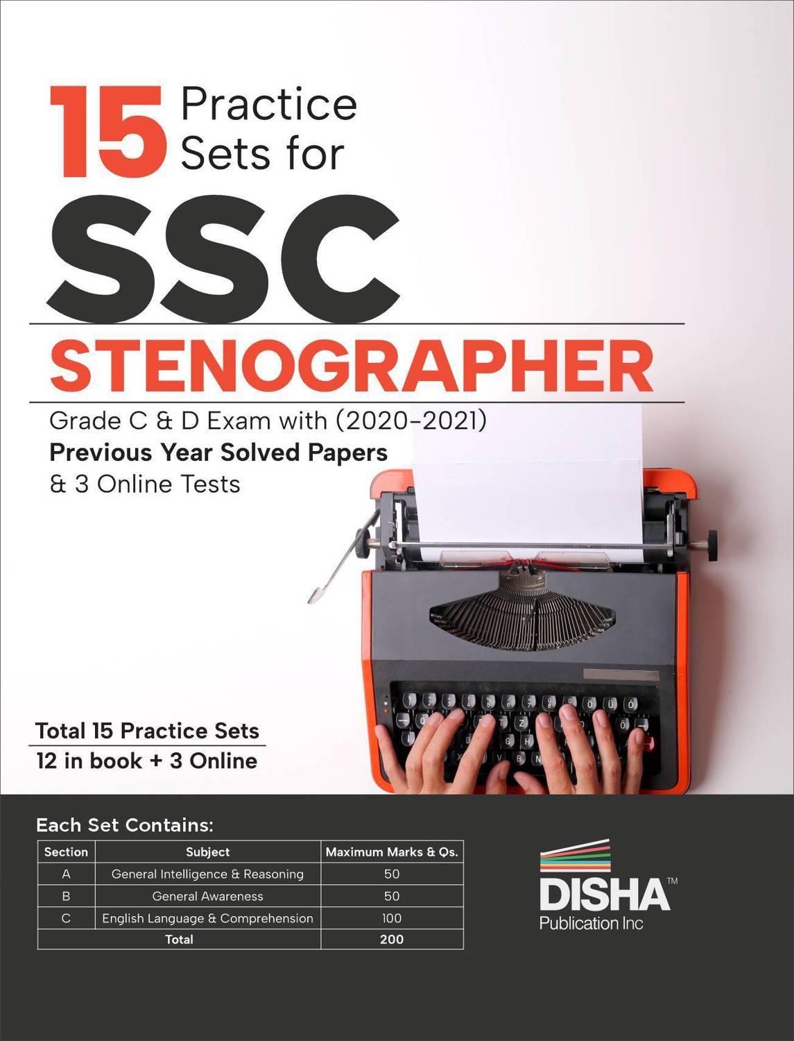 15 Practice Sets for SSC Stenographer Grade C & D Exam with 2020 - 2021 Previous Year Solved Papers & 3 Online Tests 3rd Edition