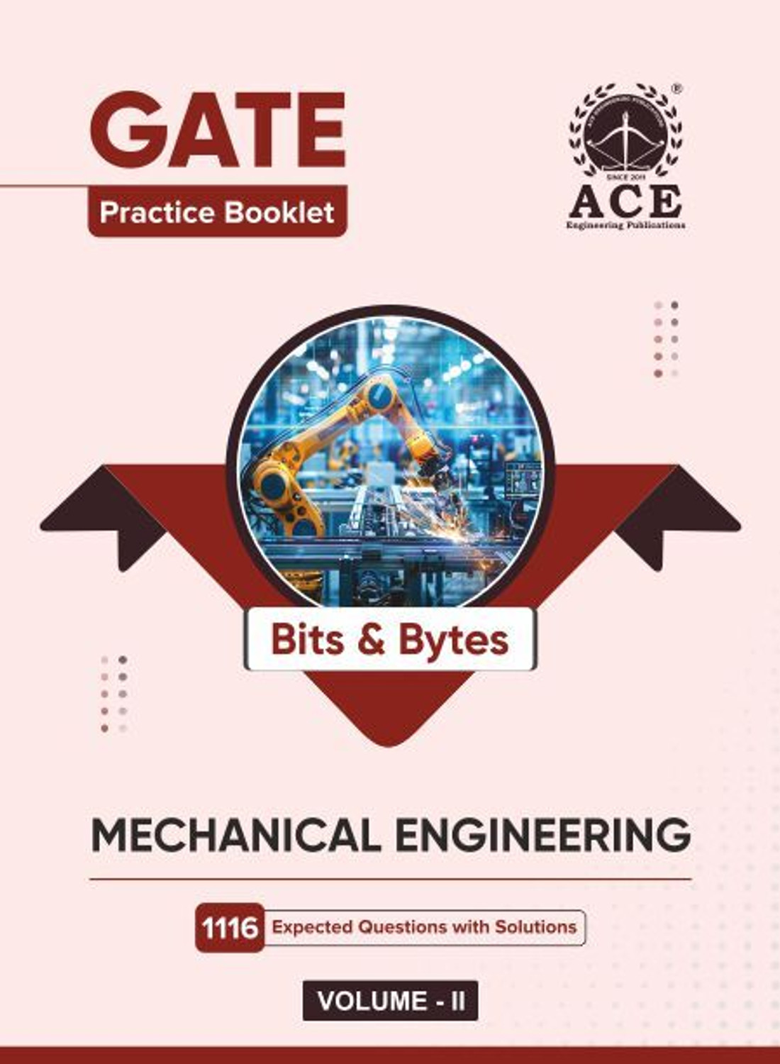 Image of ACE Engineering Publications GATE 2026 Practice Booklet Mechanical Engineering Bits & Bytes Volume II with 1116 Expected Questions & Answers (Paperback, By Subject Experts of the ACE Engineering Academy)