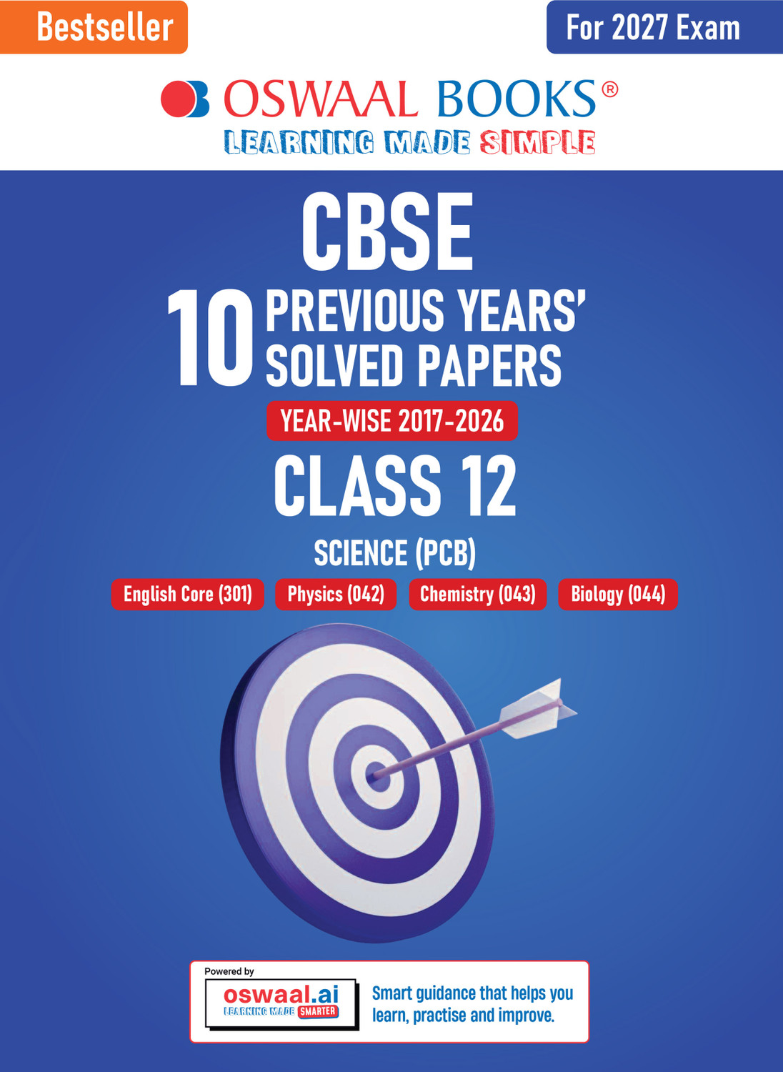 Image of Oswaal Books CBSE 10 Previous Years Papers Science PCB | Class 12 | Year-wise(2017-2026) | 2026 Papers (Delhi & Outside Delhi)- fully solved | NCERT & Competency-based questions | For 2027 Exam| Oswaal AI (Paperback, Oswaal Editorial Board)