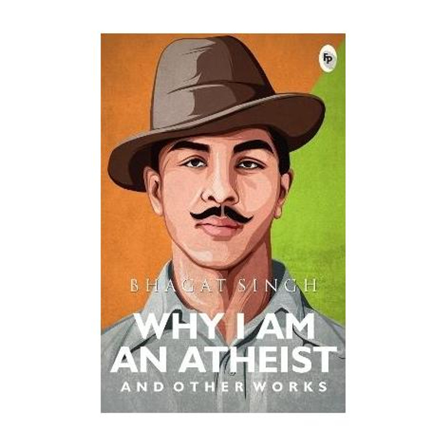 Image of Why I am an Atheist and Other Works